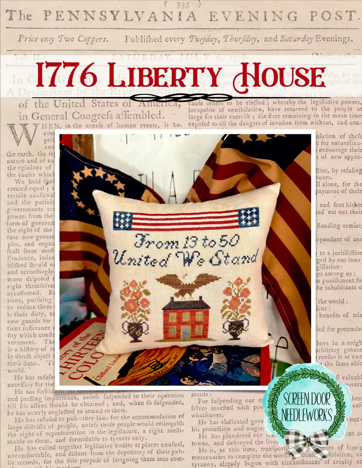 1776 Liberty House by Screen Door Needleworks