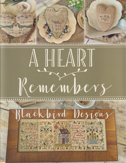 A Heart Remembers by Blackbird Designs