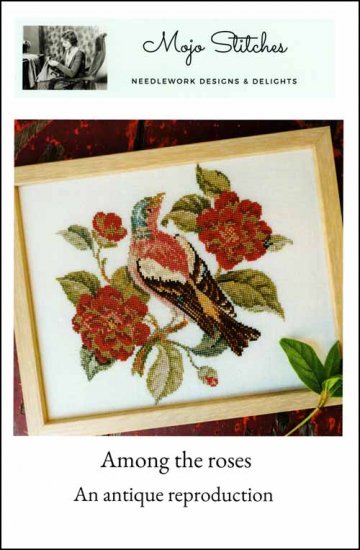 Among the Roses by Mojo Stitches