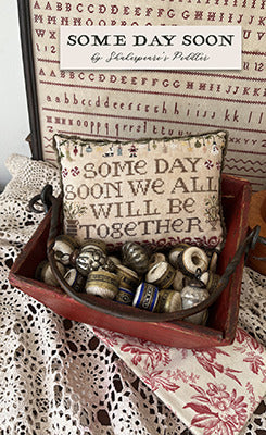 Some Day Soon by Shakespeare's Peddler