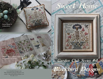 Sweet Home, Garden Club Series #4 by Blackbird Designs