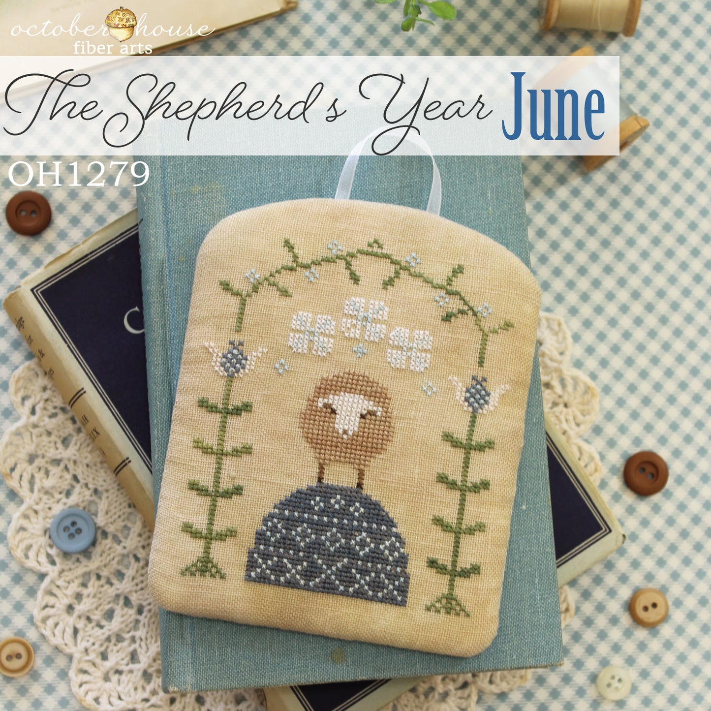 The Shepherd's Year - June by October House Fiber Arts