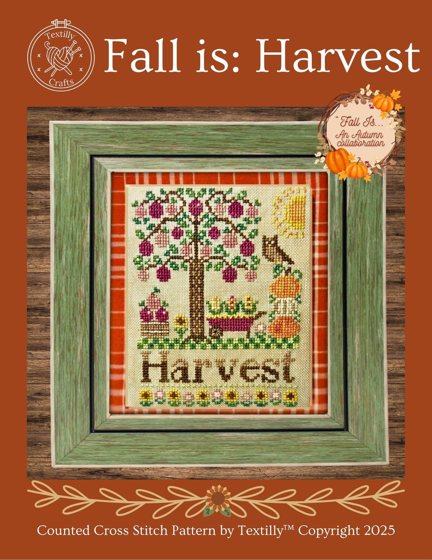 PREORDER - Fall is: Harvest by Textilly Crafts