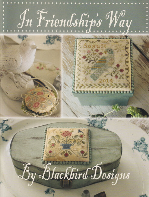 In Friendship's Way by Blackbird Designs