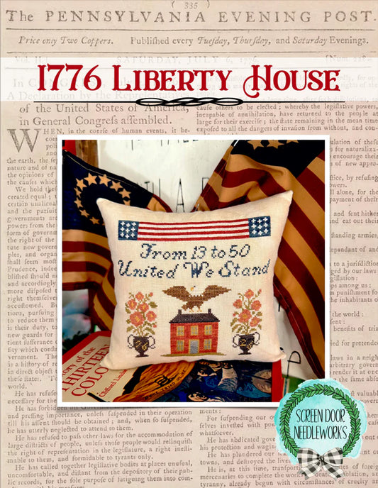 1776 Liberty House by Screen Door Needleworks