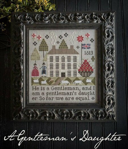 A Gentleman's Daughter by Plum Street Samplers