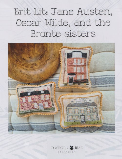 Brit Lit:  Jane Austin, Oscar Wilde, and the Bronte Sisters by Cosford Rise Stitchery