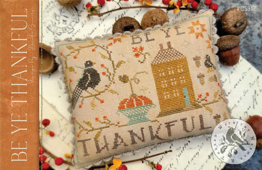 Be Ye Thankful by With Thy Needle & Thread