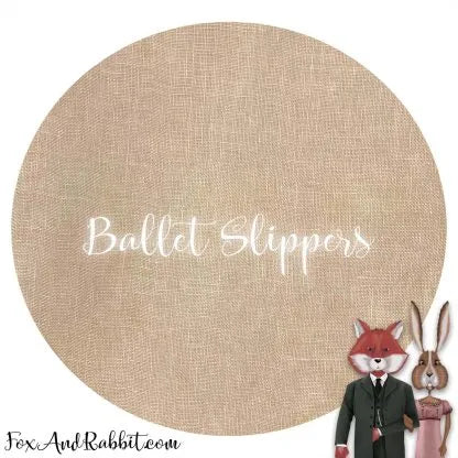32 Count Linen - Stitcher's Half - "Ballet Slippers" by Fox & Rabbit