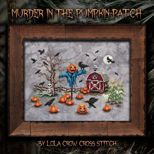 PREORDER - Murder in the Pumpkin Patch by Lola Crow