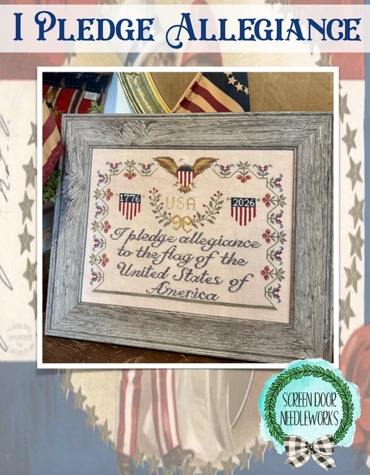 I Pledge Allegiance by Screen Door Needleworks