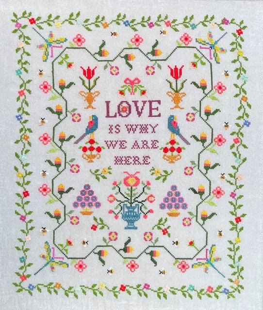 Love is Why We Are Here by Monticello Stitches