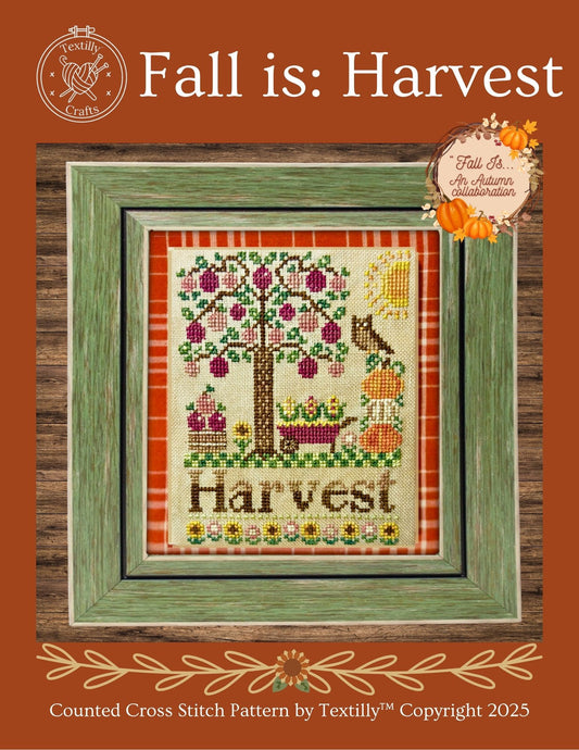 PREORDER - Fall is: Harvest by Textilly Crafts