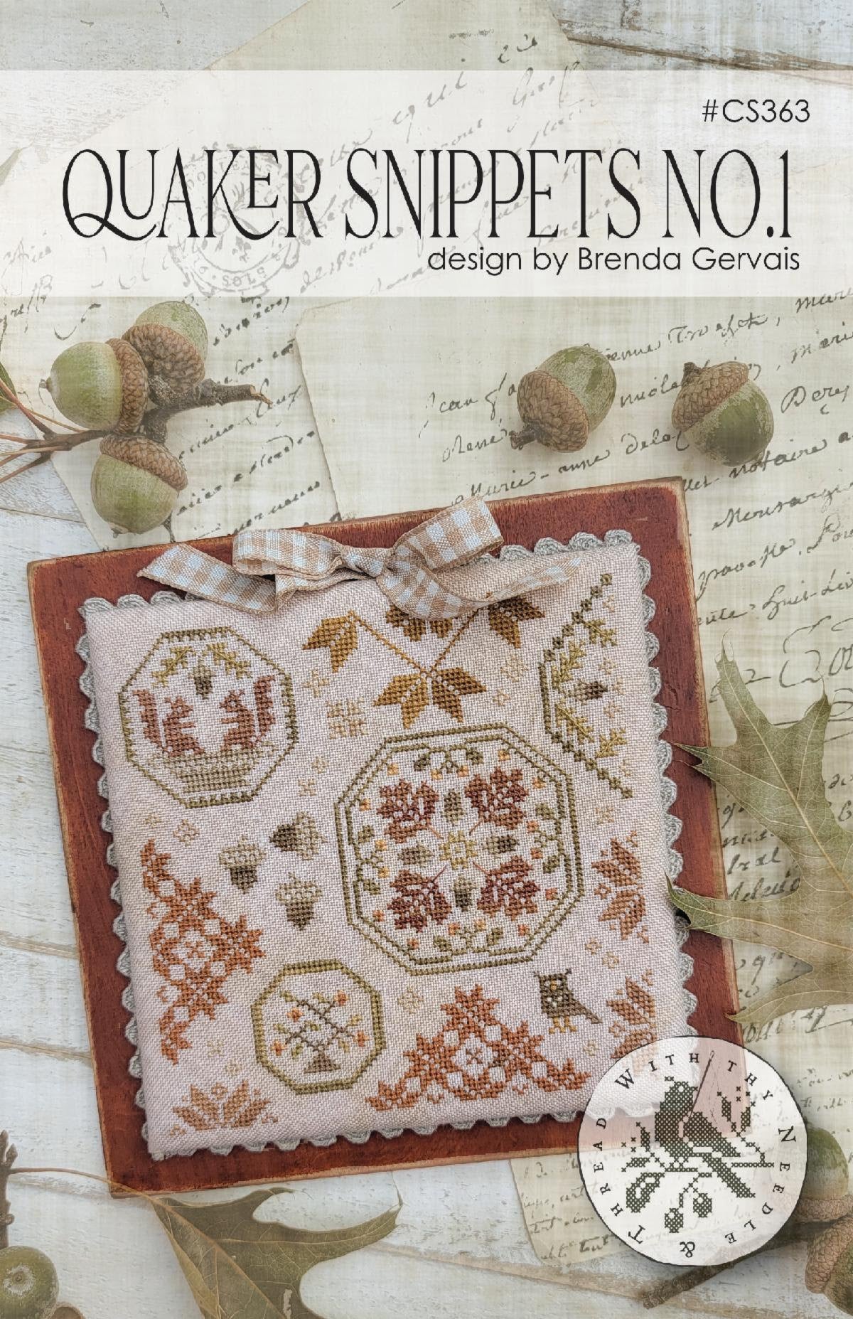 Quaker Snippets No. 1 by With Thy Needle & Thread